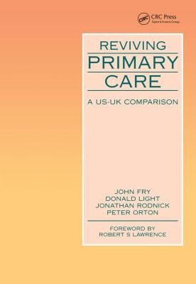Reviving Primary Care: A US-UK Comparison