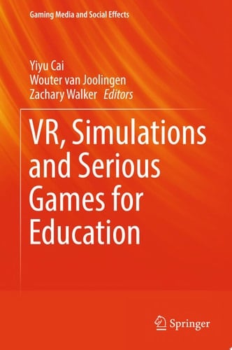 VR, Simulations and Serious Games for Education