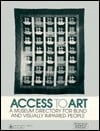 Access to Art A Museum Directory for Blind and Visually Impaired People