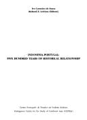 Indonesia-Portugal: five hundred years of historical relationship