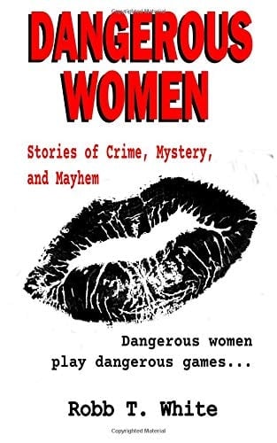 Dangerous Women