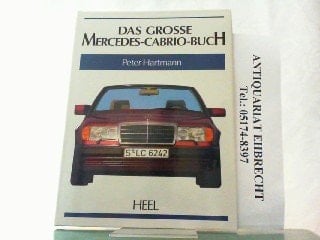 Das grosse Mercedes-Cabrio-Buch