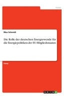 Die Rolle der deutschen Energiewende für die Energiepolitiken der EU-Mitgliedsstaaten