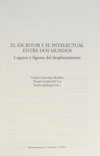 El escritor y el intelectual entre dos mundos: lugares y figuras del desplazamiento (Spanish Edition)