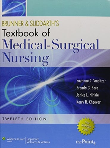 Brunner and Suddarth's Textbook of Medical-Surgical Nursingtextbook, Study Guide, and Compan