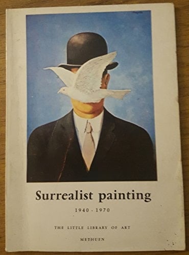Surrealist Painting: 1940-70 Pt. 2