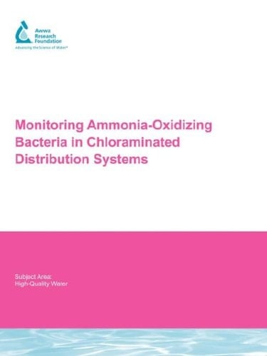 Monitoring Ammonia-Oxidizing Bacteria in Chloraminated Distribution Systems