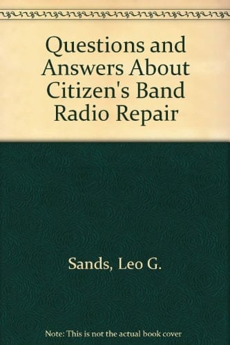 Questions & Answers about CB Radio Repair