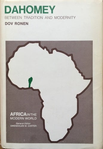 Dahomey: Between Tradition and Modernity