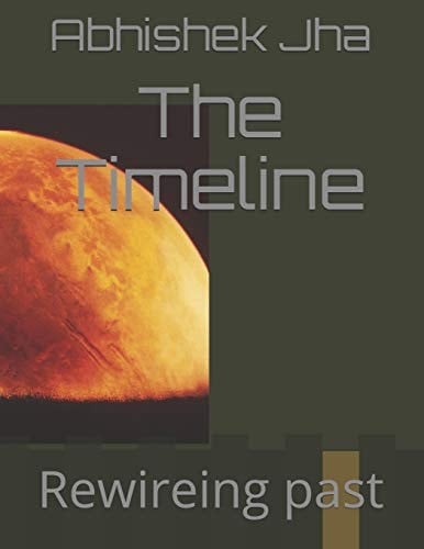 The Timeline Rewireing Past