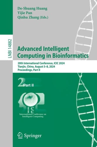 Advanced Intelligent Computing in Bioinformatics 20th International Conference, ICIC 2024, Tianjin, China, August 5–8, 2024, Proceedings, Part II