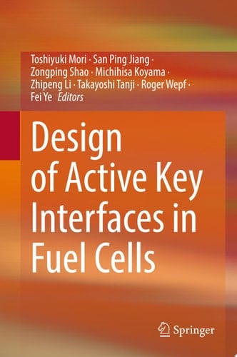 Design of Active Key Interfaces in Fuel Cells