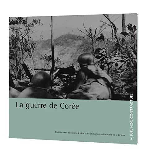 La guerre de Corée 1950-1953