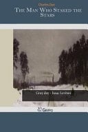 The Man Who Staked the Stars