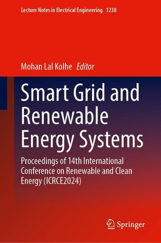 Smart Grid and Renewable Energy Systems Proceedings of 14th International Conference on Renewable and Clean Energy (ICRCE2024)