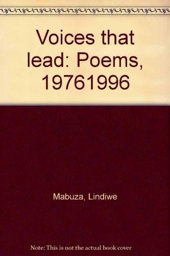 Voices that Lead Poems, 1976-1996