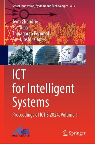 ICT for Intelligent Systems Proceedings of ICTIS 2024, Volume 1