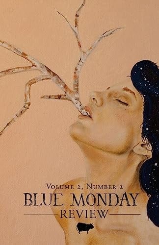 Blue Monday Review Volume 2, Number 2