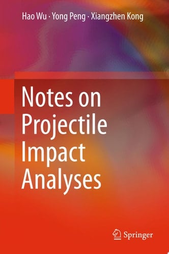 Notes on Projectile Impact Analyses