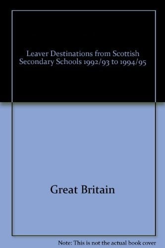 Leaver Destinations from Scottish Secondary Schools 1992/93 to 1994/95