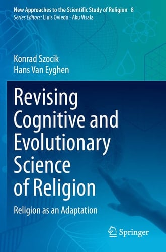 Revising Cognitive and Evolutionary Science of Religion Religion as an Adaptation