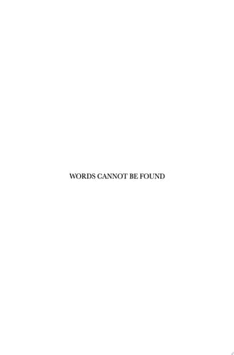 Words Cannot Be Found German Colonial Rule in Namibia: An Annotated Reprint of the 1918 Blue Book