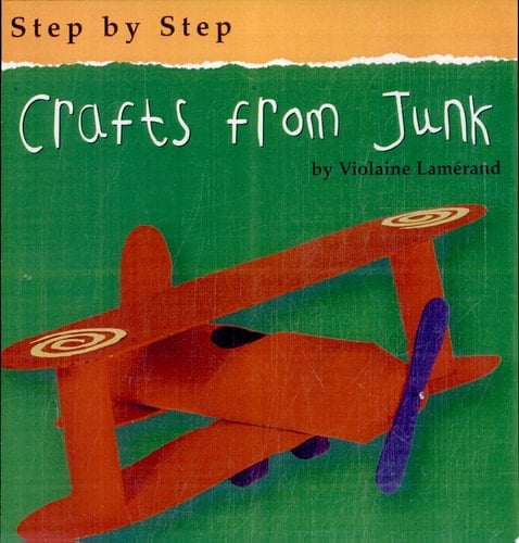 Crafts from Junk