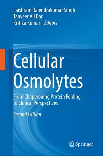 Cellular Osmolytes From Chaperoning Protein Folding to Clinical Perspectives
