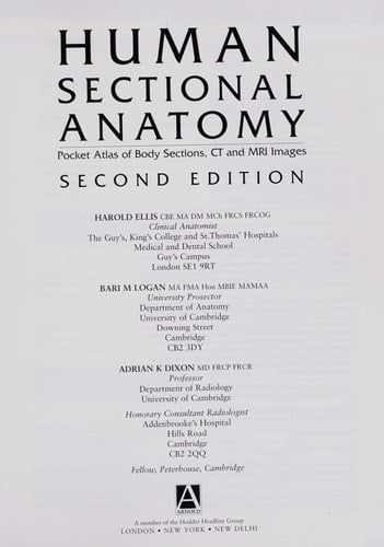 Human Sectional Anatomy, 2Ed Pocket Atlas of Body Sections, CT and MRI Images