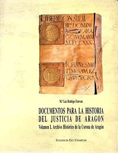 Documentos para la historia del Justicia de Aragón
