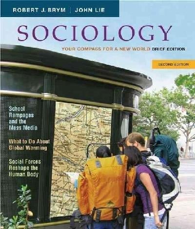 Sociology : Your Compass for a New World (Outlines&Highlights)