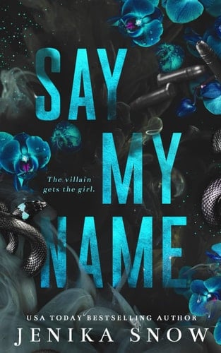 Say My Name: A Dark Mafia Romance