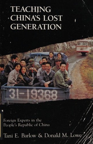 Teaching China's Lost Generation: Foreign Experts in the PRC