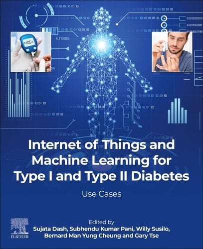 Internet of Things and Machine Learning for Type I and Type II Diabetes Use Cases