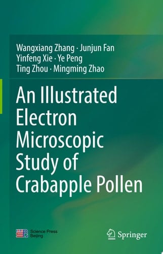 An Illustrated Electron Microscopic Study of Crabapple Pollen