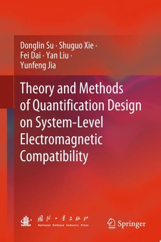 Theory and Methods of Quantification Design on System-Level Electromagnetic Compatibility