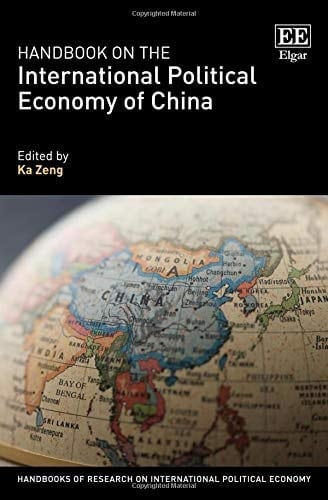 Handbook on the International Political Economy of China