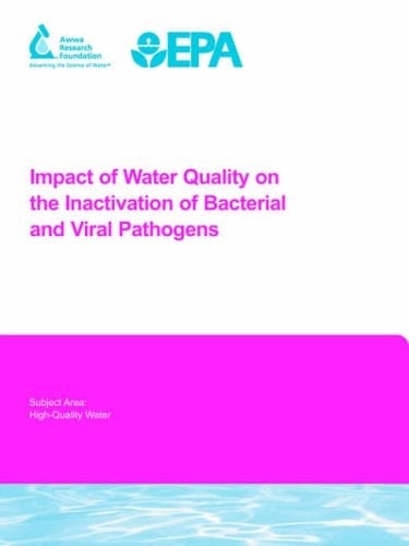 Impact of Water Quality on the Inactivation of Bacterial and Viral Pathogens