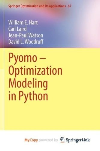 Pyomo – Optimization Modeling in Python