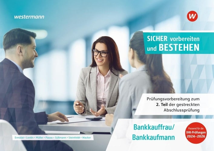 Sicher vorbereiten und bestehen - Bankkauffrau/Bankkaufmann