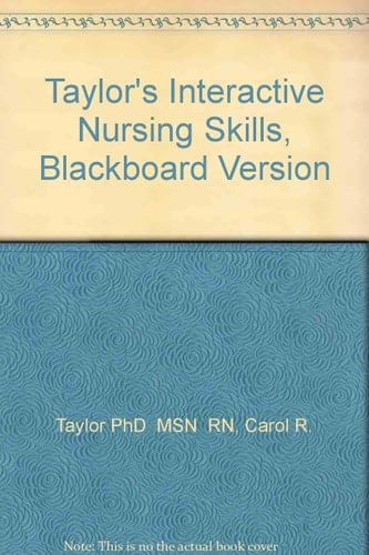 Taylor's Interactive Nursing Skills, Blackboard Version