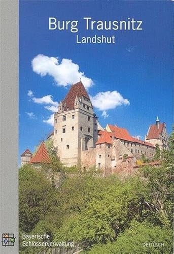 Landshut, Burg Trausnitz amtlicher Führer