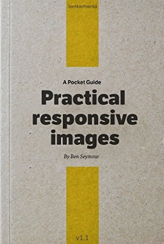 Practical Responsive Images