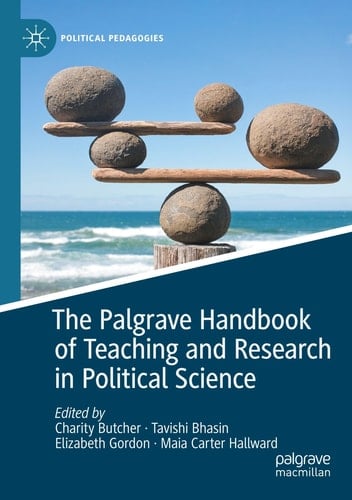 The Palgrave Handbook of Teaching and Research in Political Science