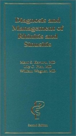 Diagnosis and Management of Rhinitis and Sinusitis