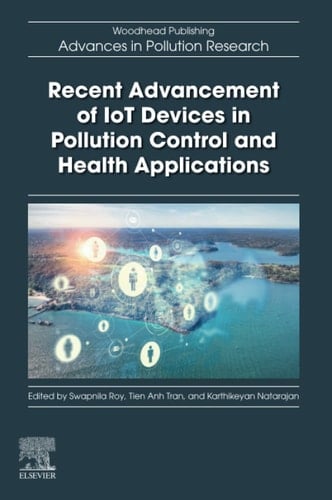 Recent Advancement of IoT Devices in Pollution Control and Health Applications