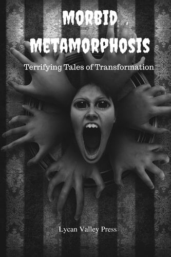 Morbid Metamorphosis