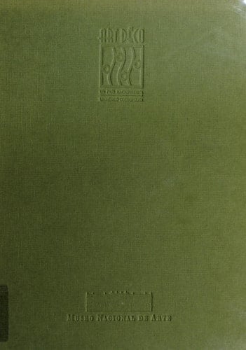 Art déco: Un país nacionalista, un México cosmopolíta (Spanish Edition)