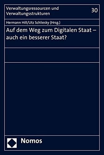 Auf dem Weg zum digitalen Staat - auch ein besserer Staat?