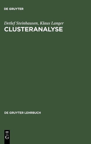 Clusteranalyse (de Gruyter Lehrbuch) (German Edition)